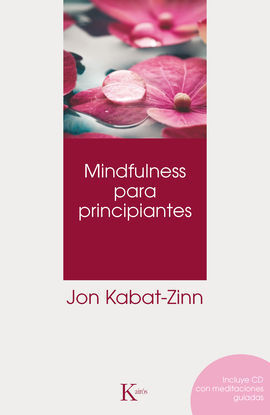 MINDFULNESS PARA PRINCIPIANTES (CON CD)