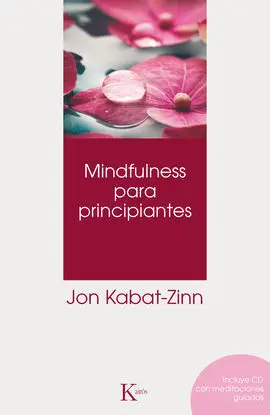 Mindfulness para Principiantes (Con Cd)