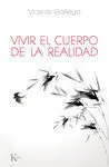 Vivir el Cuerpo de la Realidad