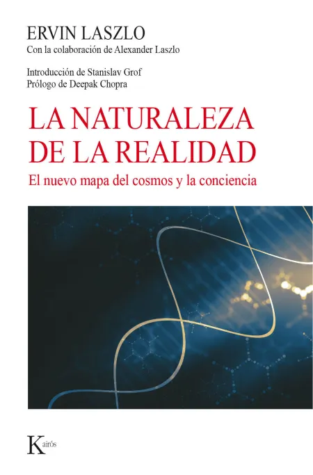 La Naturaleza de la Realidad