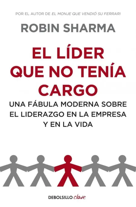El Líder que no Tenía Cargo