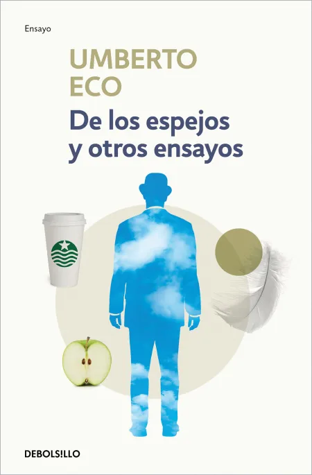De los Espejos y Otros Ensayos.