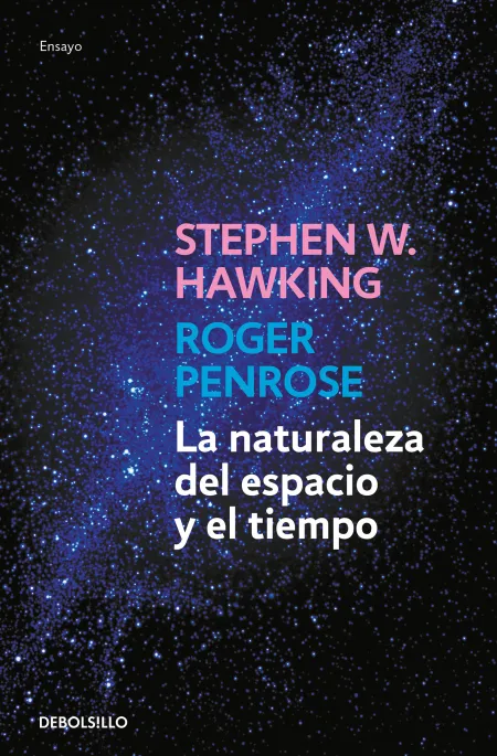La Naturaleza del Espacio y del Tiempo