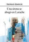 Una Sirena se Ahogó en Larache