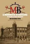 La Monumental de Barcelona : de Joselito el Gallo a Manolete