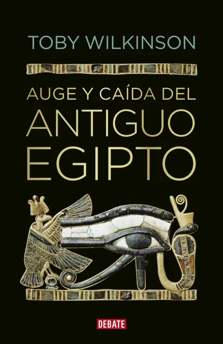 Auge y Caída del Antiguo Egipto