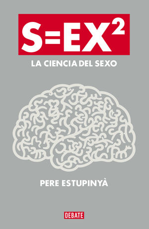 S=EX2. LA CIENCIA DEL SEX0