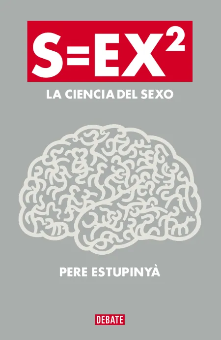 S=Ex2. La Ciencia del Sex0
