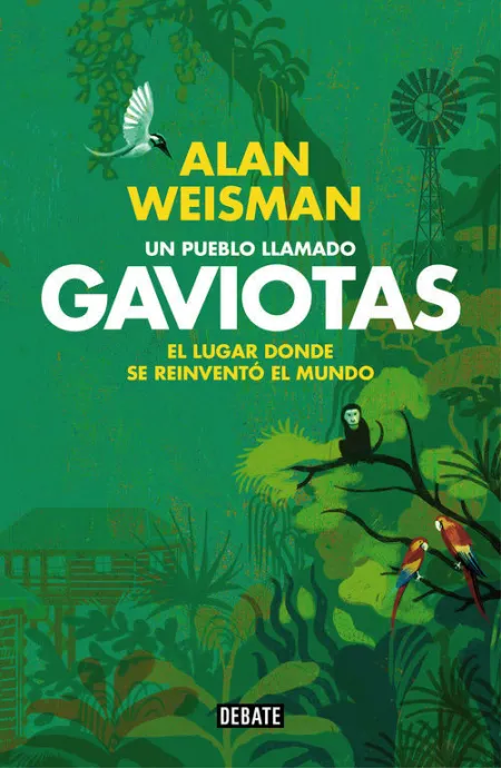 Un Pueblo Llamado Gaviotas