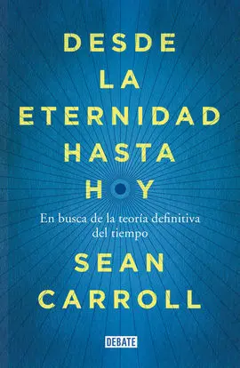 Desde la Eternidad Hasta Hoy