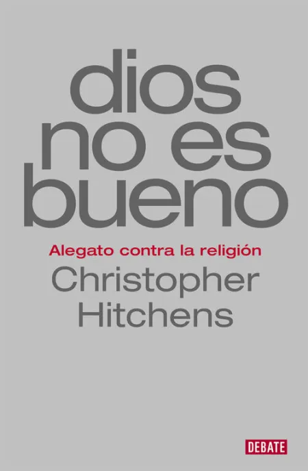 Dios no Es Bueno
