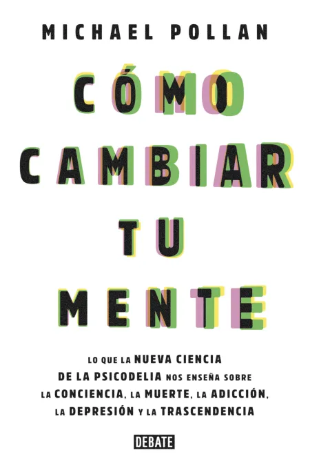 Cómo Cambiar tu Mente