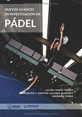 NUEVOS AVANCES EN INVESTIGACIÓN EN PÁDEL