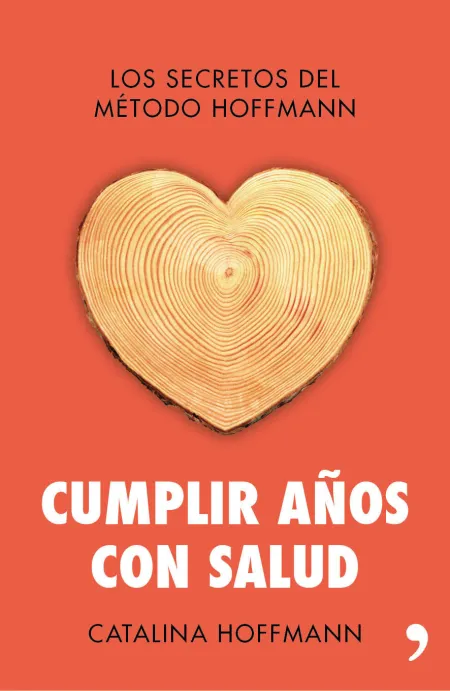 El Metodo Hoffman para Cumplir Años con Salud