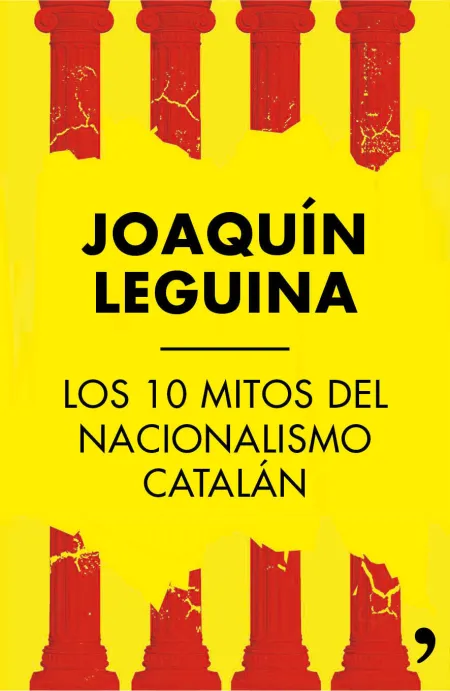 Los 10 Mitos del Nacionalismo Catalán