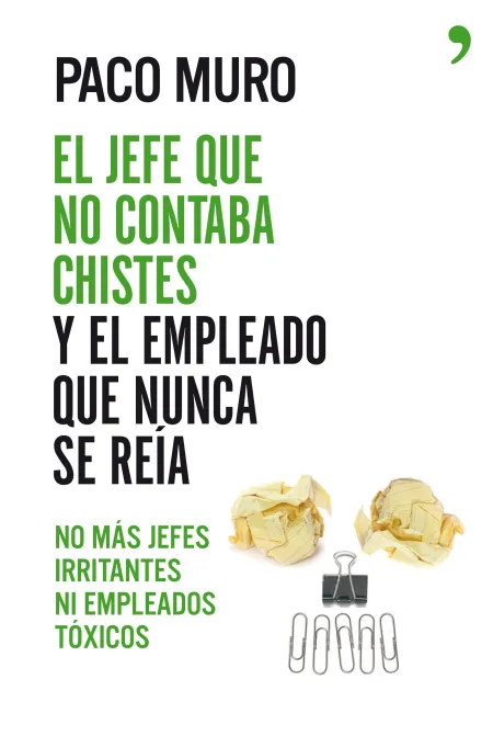 No Mas Jefes Irritantes Ni Empleados Toxicos