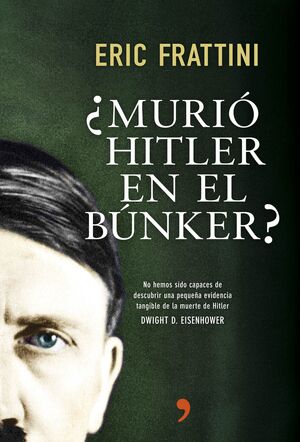 MURIÓ HITLER EN EL BÚNKER?
