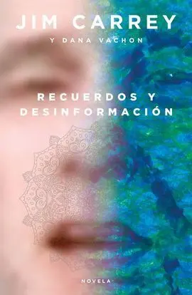 Recuerdos y Desinformación