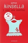 I LOVE MINI SHOPPING