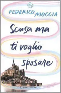 Scusa Ma Ti Voglio Sposare