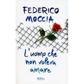 L`uomo Che Non Voleva Amare