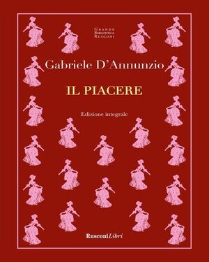 IL PIACERE. EDIZ. INTEGRALE