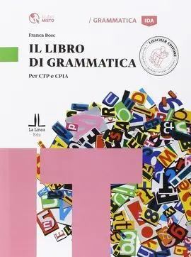 Il Libro Di Grammatica (Per Cils, Cpc)