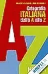 Ortografia Practica Dell Italiano Dalla a Alla Z