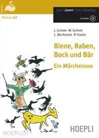 Biene, Raben, Bock Und Bar. Ein Marchenzoo A2