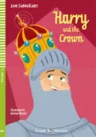Harry And The Crown + Cd A2 Stage 4 Young Readers