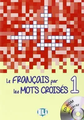 Le Francais Par les Mots Croises