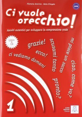 CI VUOLE ORECCHIO! 1. A1/A2 + CD