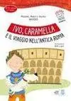Ivo Caramela e Il Viaggio