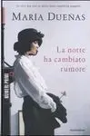 La Notte Ha Cambiato Rumore