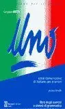 Uno: Corso Comunicativo Di Italiano Per Stranieri (Esercizi)