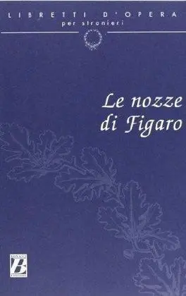 Le Nozze Di Figaro