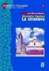 LA STRANIERA