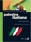 PALESTRA ITALIANA. ELEMENTARE / PRE-INTERMEDIO