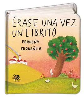 Erase una Vez un Librito Pequeño Pequeñito
