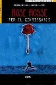 ROSE ROSSE PER IL COMMISSARIO + CD