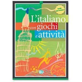 L ITALIANO CON... GIOCHI E ATTIVITÀ