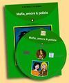 MAFIA, AMORE & POLIZIA. LIBRO + CD