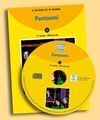 FANTASMI (LIBRO+CD)