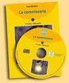 La Commissaria. Libro + Cd