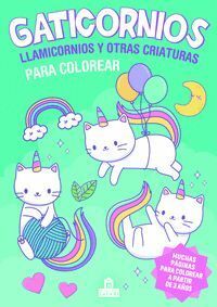 GATICORNIOS, LLAMICORNIOS Y OTRAS CRIATURAS PARA COLOREAR