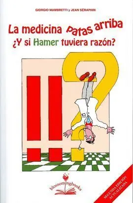 La Medicina Patas Arriba