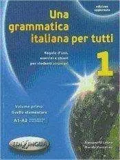 Una Grammatica Per Tutti 1 (N/E)