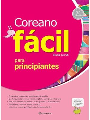 COREANO FÁCIL PARA PRINCPIANTES (2ºEDICIÓN) - INCLUYE AUDIO CON CÓDIGO QR