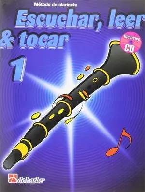 Escuchar, Leer y Tocar, Clarinete, Vol. 1. Piles