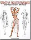 Wrap & Drape Fashion